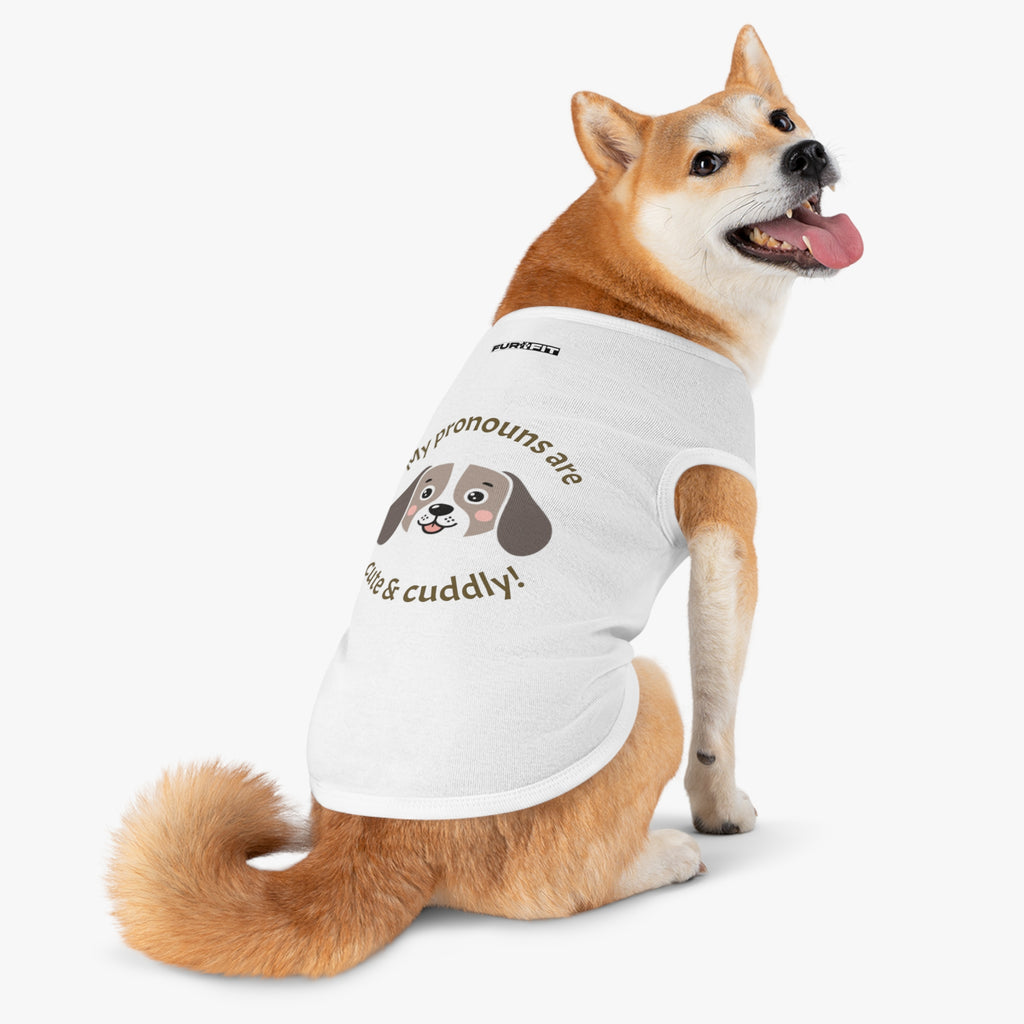 Pet T-shirt | "My Pronouns Are Cute & Cuddly!"