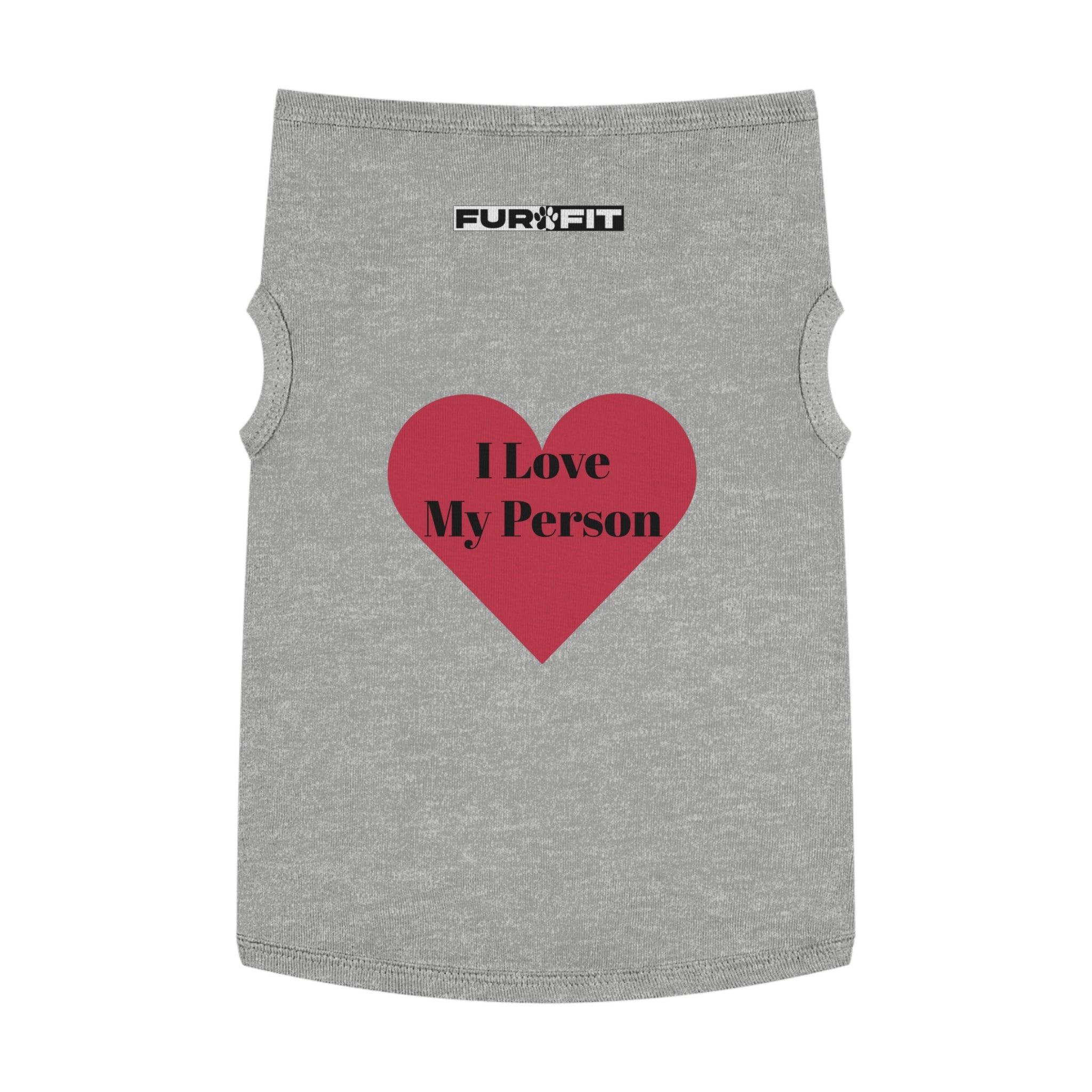 Pet T-shirt | "I Love My Person"