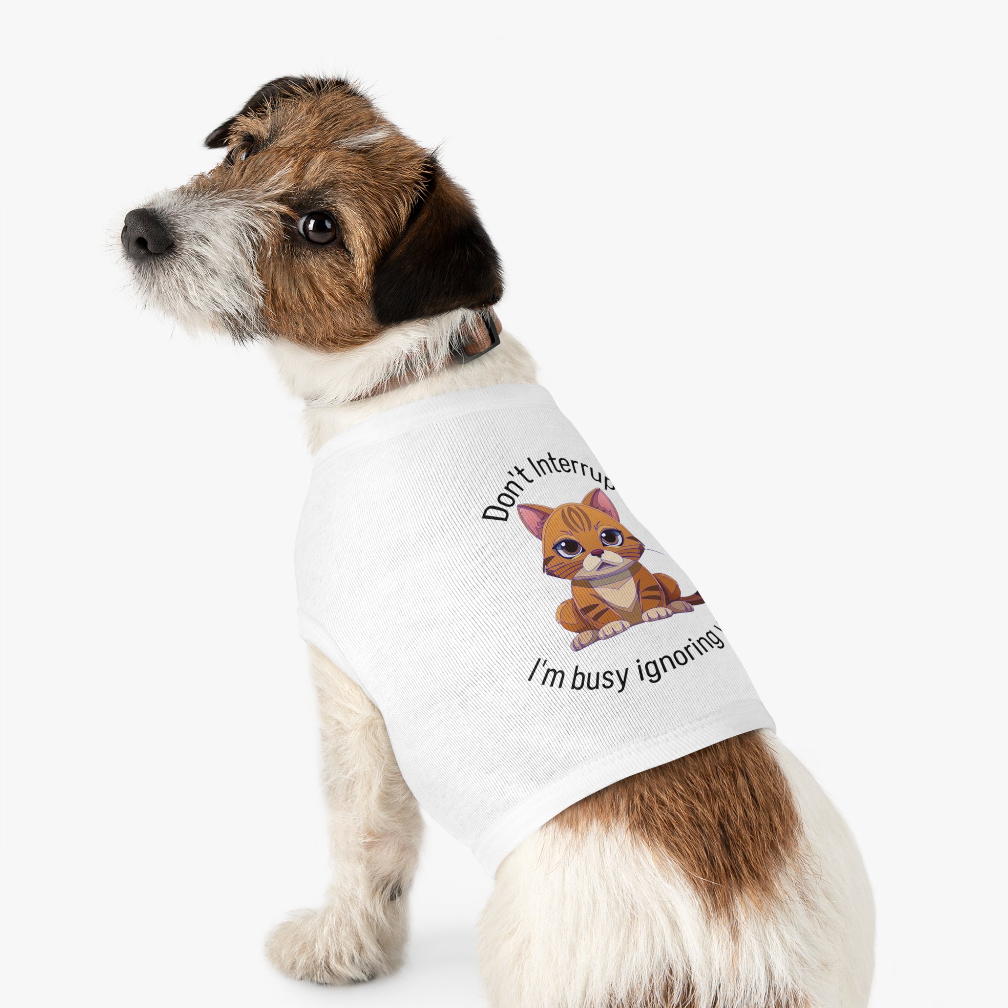 Pet Tank Top | "Don't Interrupt, I'm Busy Ignoring You"