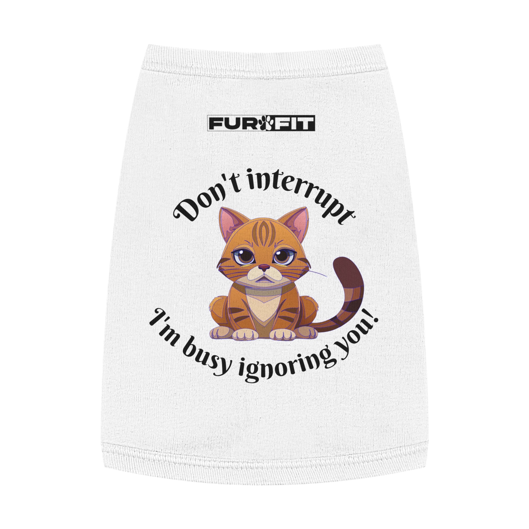 Pet T-shirt | "Don't Interrupt I'm Busy Ignoring You"