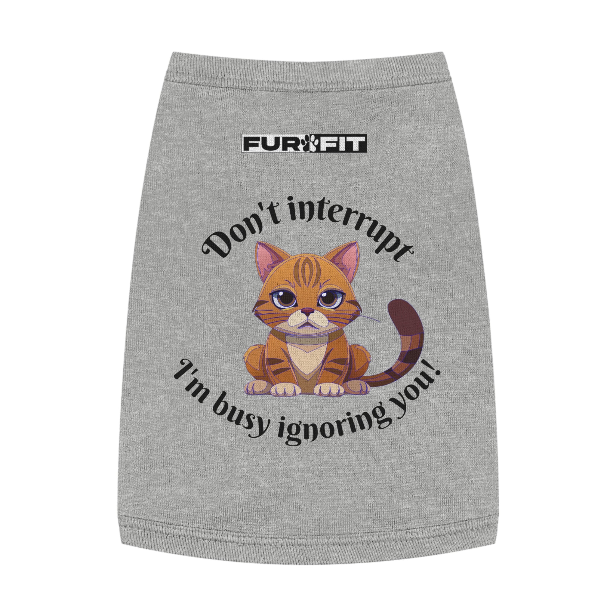 Pet T-shirt | "Don't Interrupt I'm Busy Ignoring You"