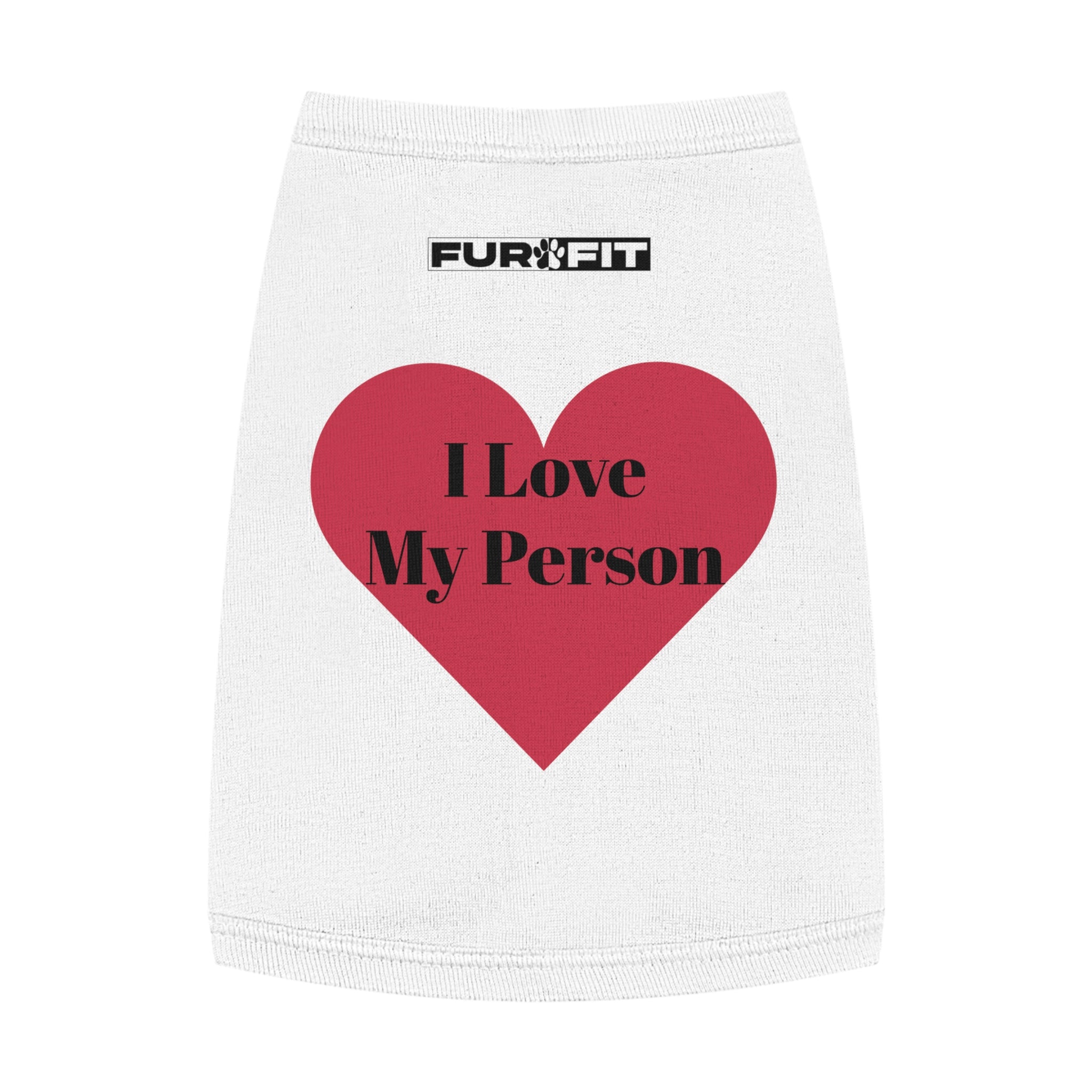 Pet T-shirt | "I Love My Person"