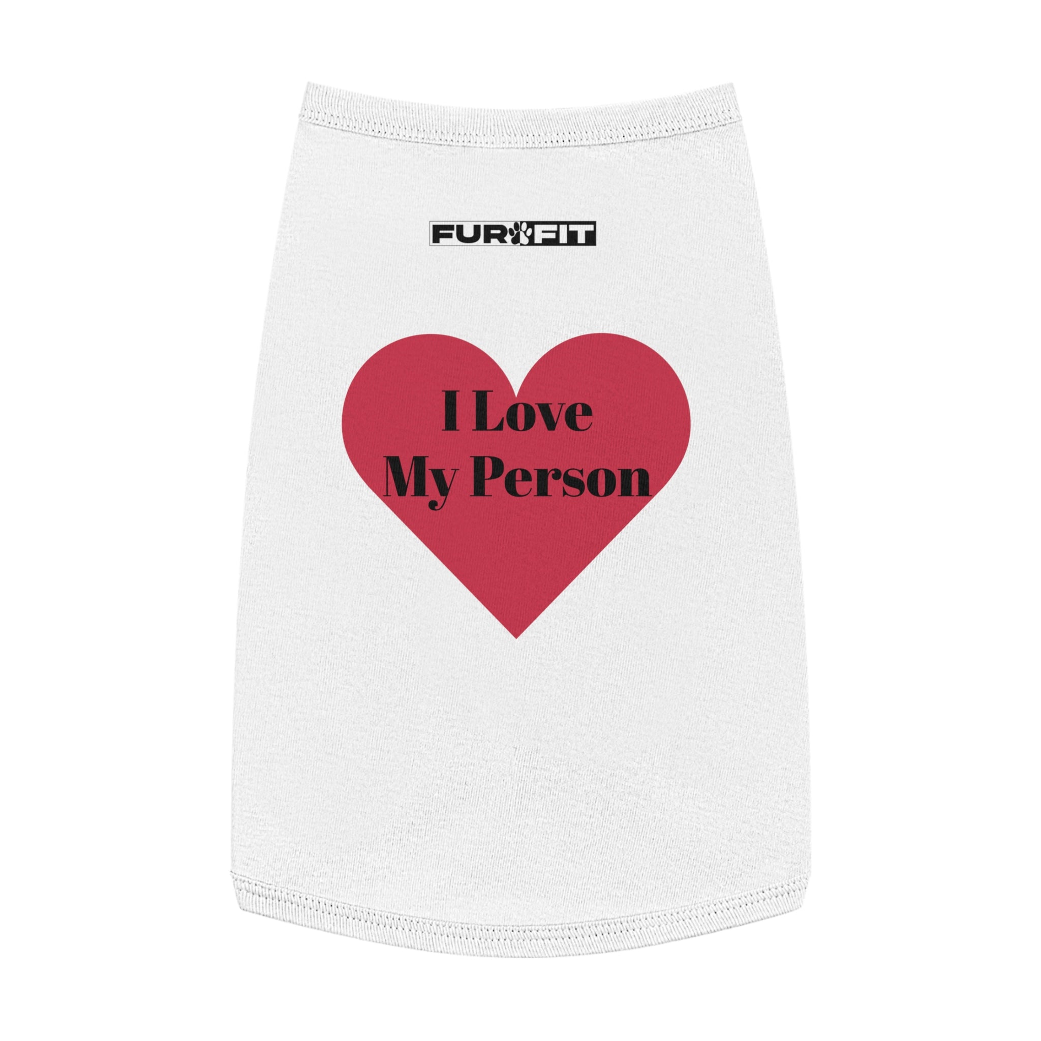 Pet T-shirt | "I Love My Person"
