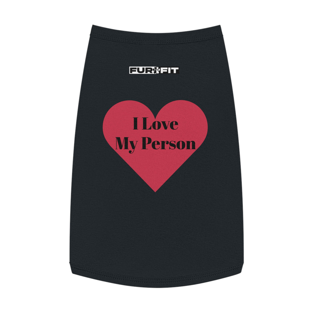 Pet T-shirt | "I Love My Person"