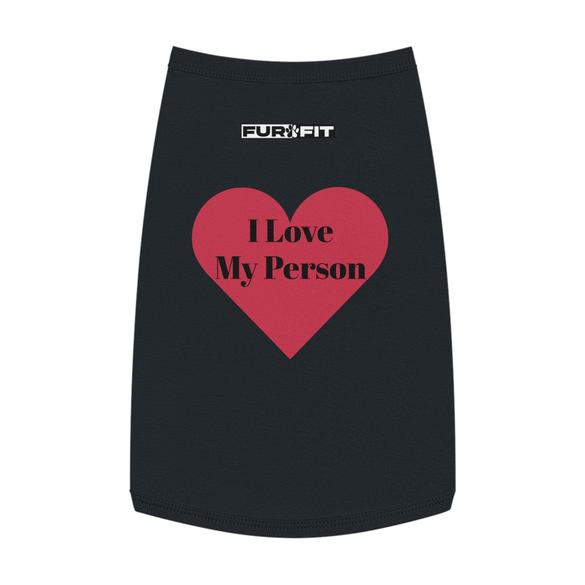 Pet T-shirt | "I Love My Person"