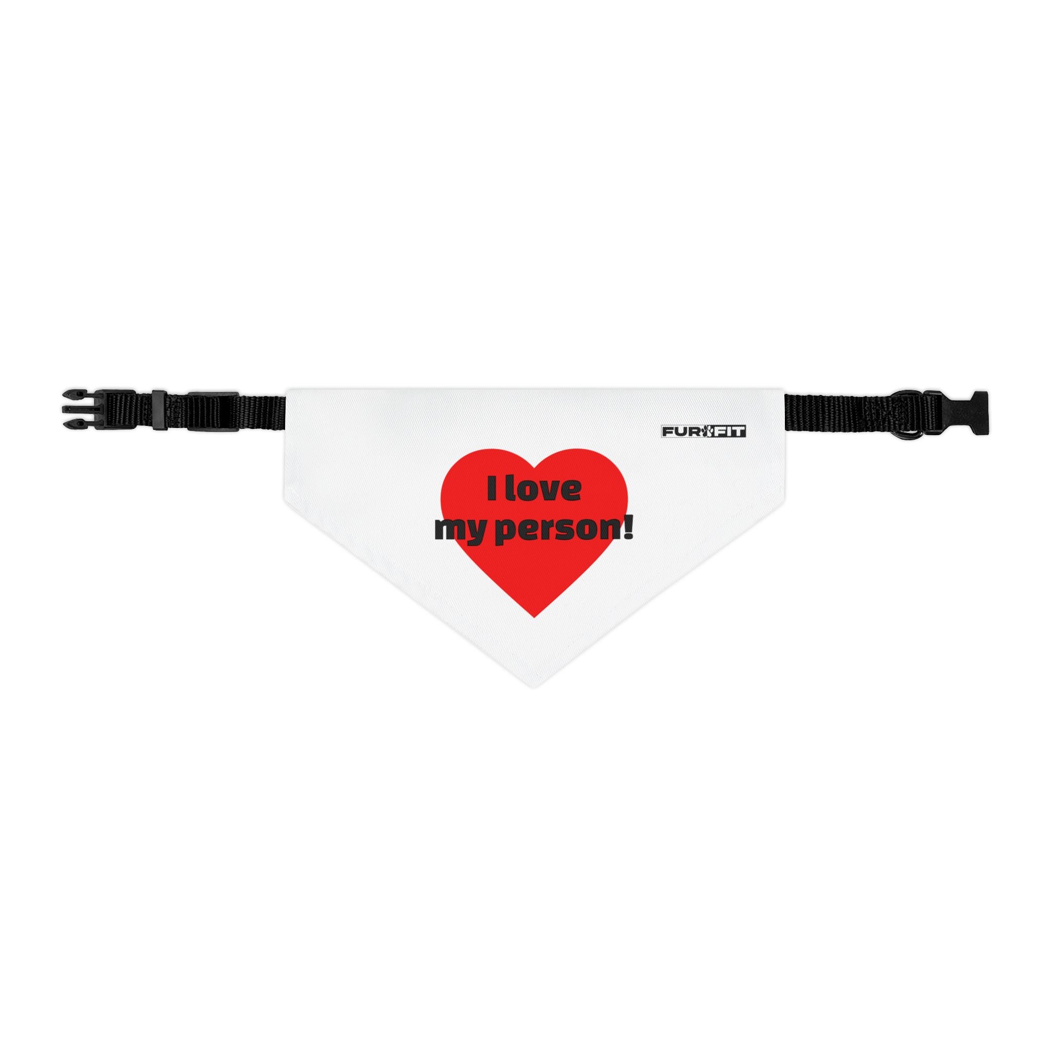 Pet Bandana | 'I love my person!'