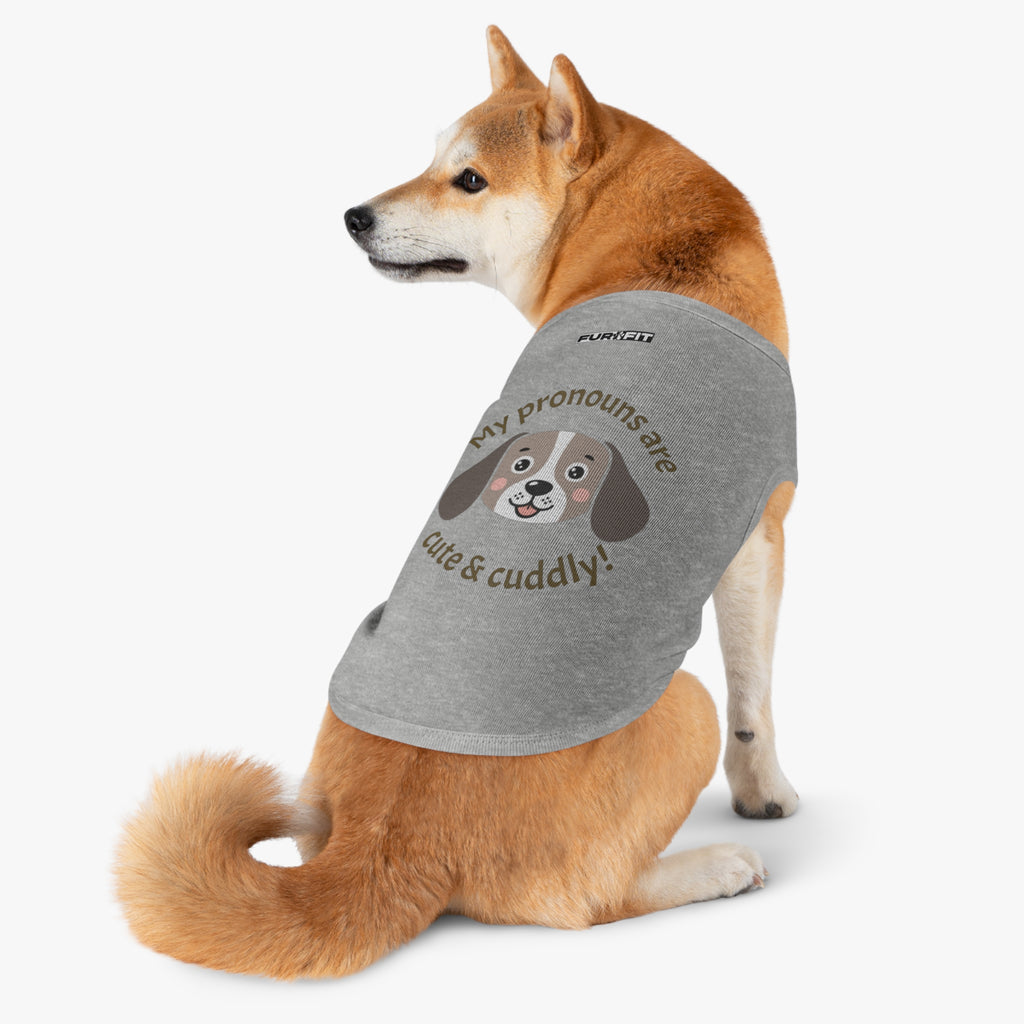 Pet T-shirt | "My Pronouns Are Cute & Cuddly!"