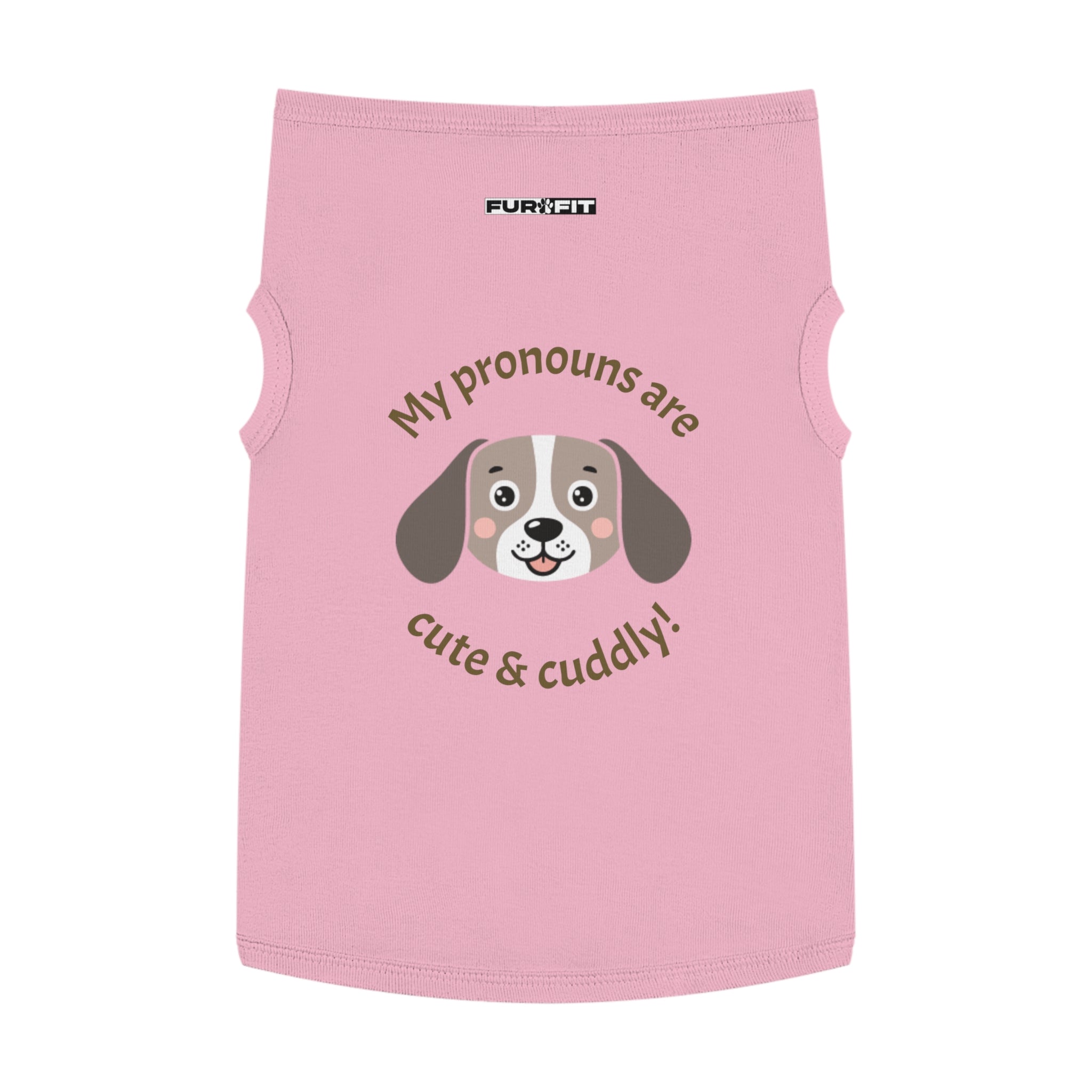 Pet T-shirt | "My Pronouns Are Cute & Cuddly!"